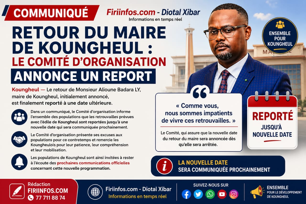 Firiinfos.com _ Retour du maire Alioune Badara Ly : la rencontre annoncée pour le 15 août reportée à une date ultérieure