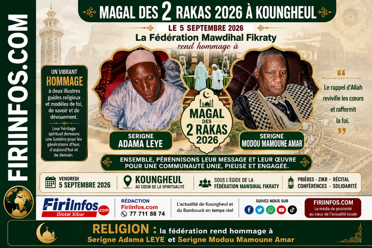 Religion — Magal des 2 Rakas 2026 à Koungheul : la Fédération Mawdihal Fikraty rend hommage à Serigne Adama Leye et Serigne Modou Mamoune Amar