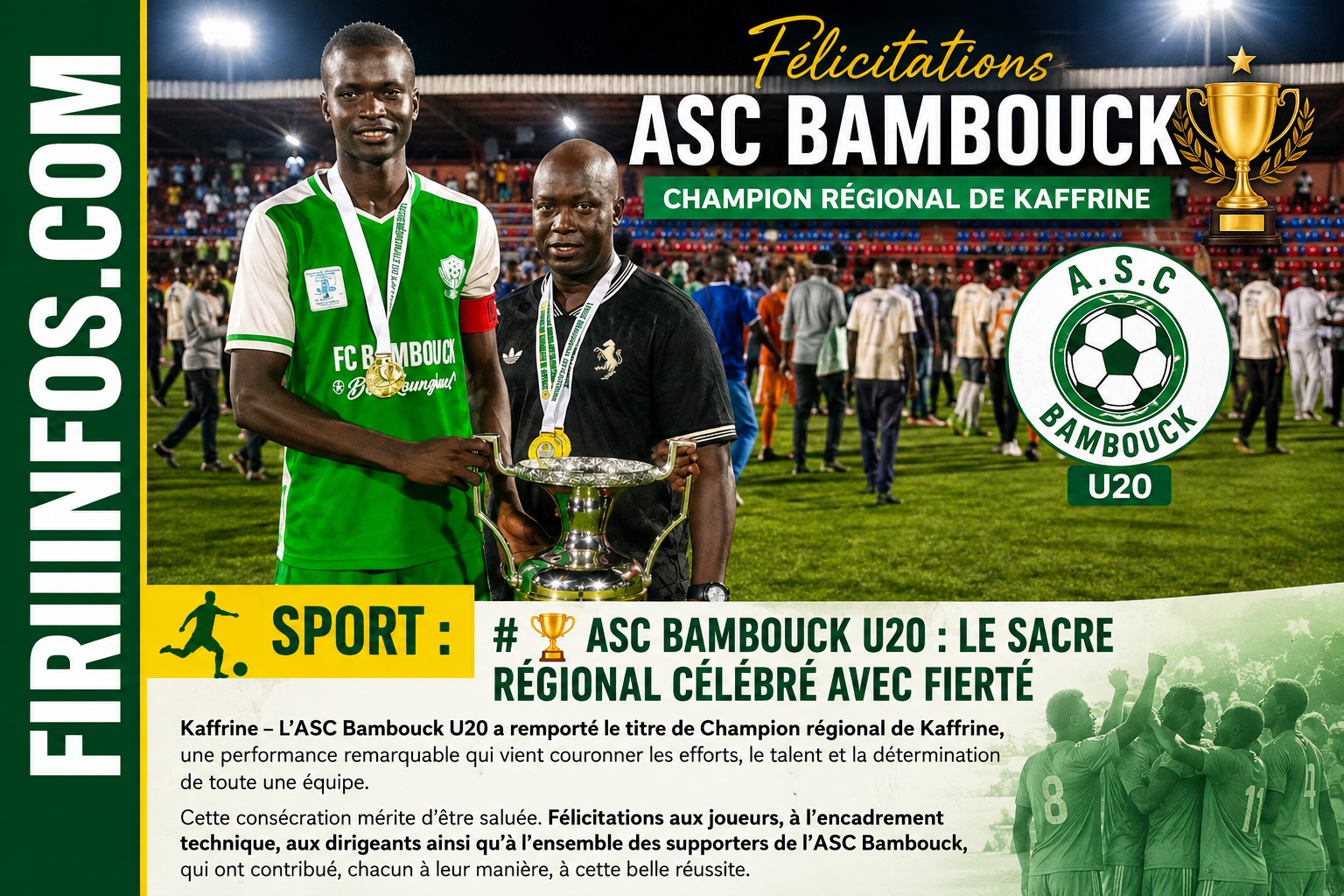 🏆 ASC BAMBOUCK U20 : LE SACRE RÉGIONAL CÉLÉBRÉ AVEC FIERTÉ