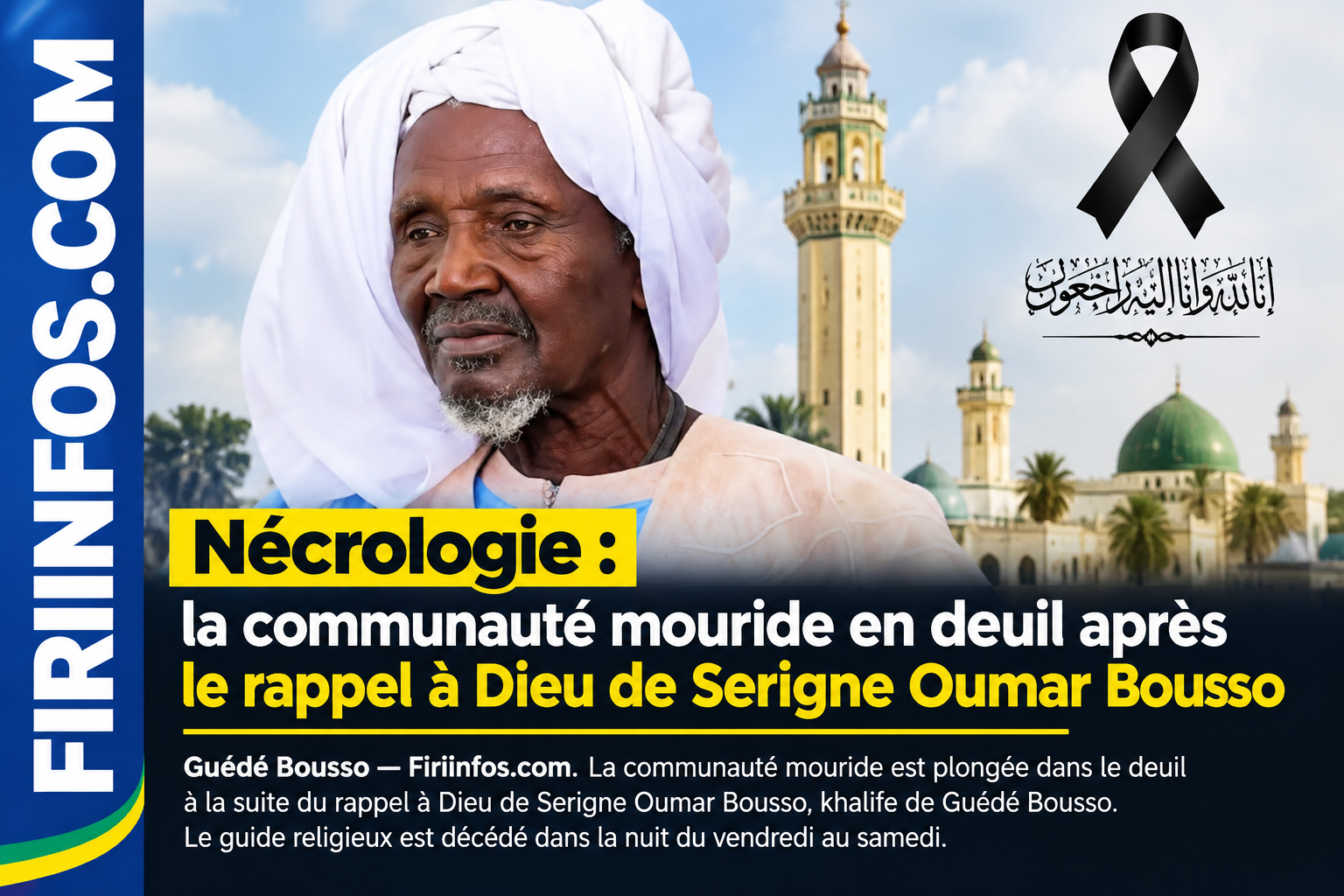 Nécrologie : la communauté mouride en deuil après le rappel à Dieu de Serigne Oumar Bousso