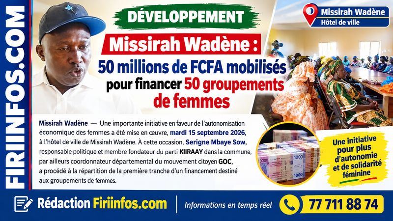 Missirah Wadène : 50 millions de FCFA mobilisés pour financer 50 groupements de femmes