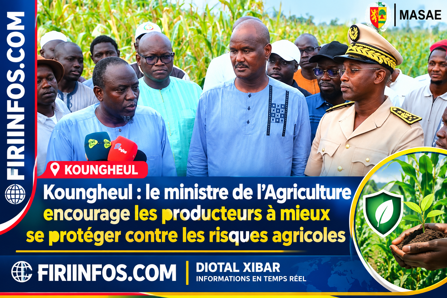 Koungheul : le ministre de l’Agriculture encourage les producteurs à mieux se protéger contre les risques agricoles