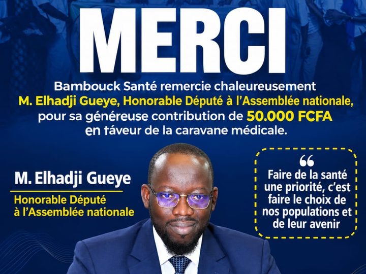 Caravane médicale : Bambouck Santé remercie le député Elhadji Gueye pour son soutien de 50 000 FCFA