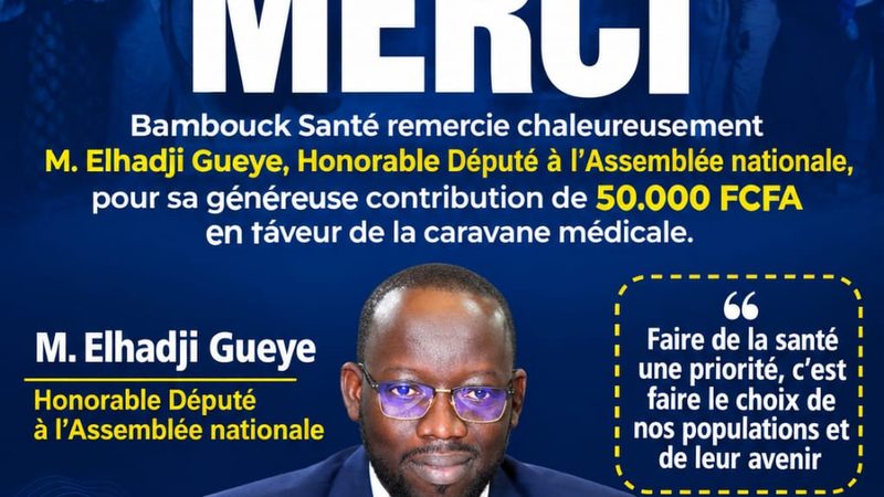 Caravane médicale : Bambouck Santé remercie le député Elhadji Gueye pour son soutien de 50 000 FCFA