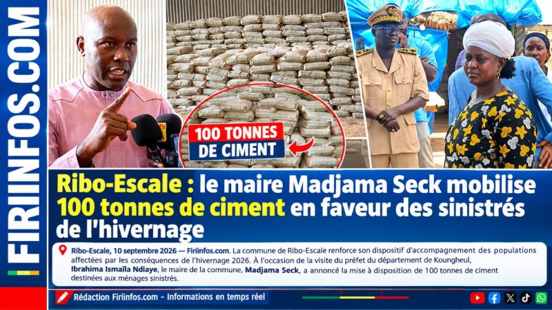 Ribo-Escale : le maire Madama Seck mobilise 100 tonnes de ciment en faveur des sinistrés de l’hivernage