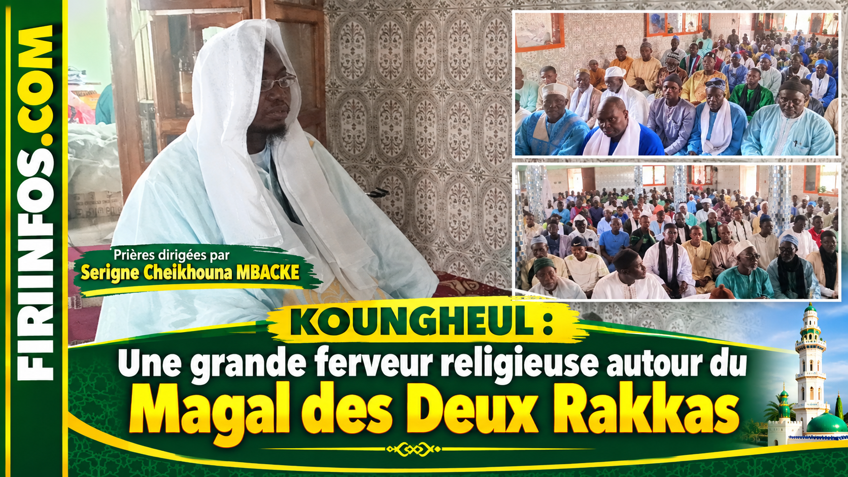Koungheul : une grande ferveur religieuse autour du Magal des Deux Rakkas